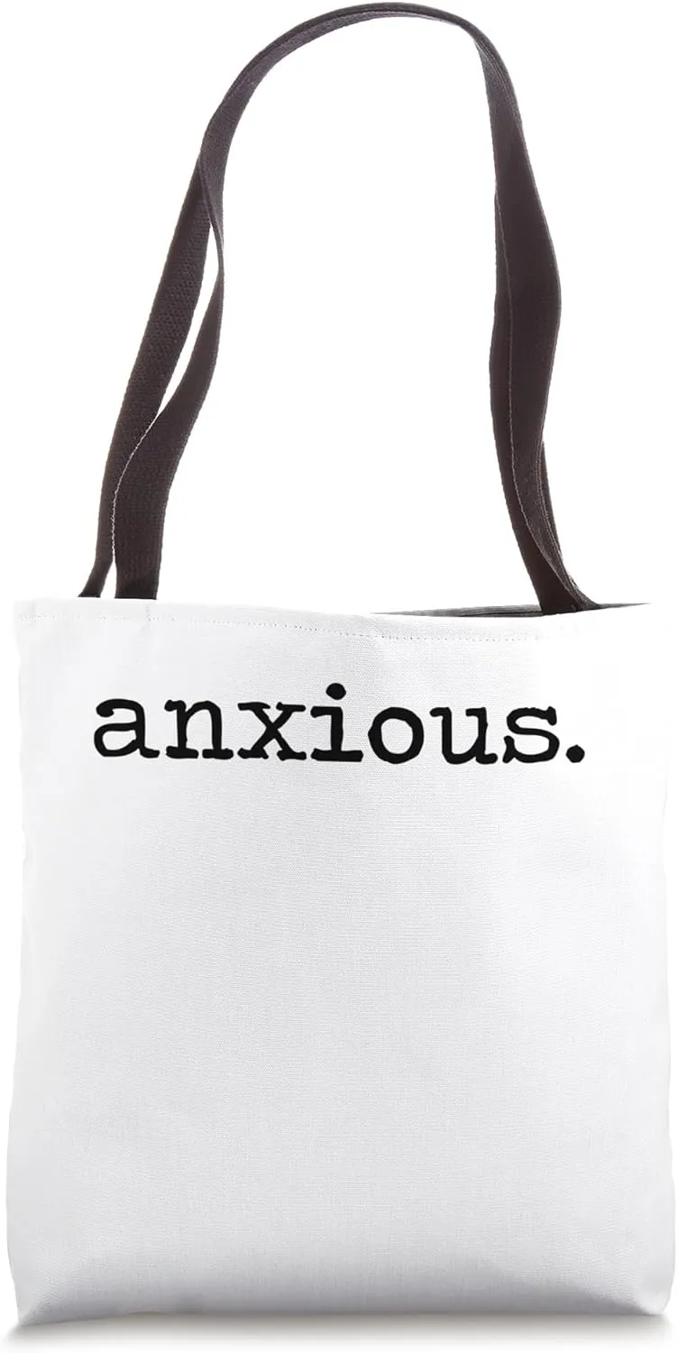 Anxious Tote Bag