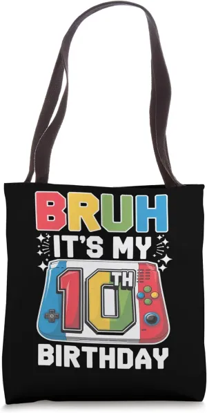 Bruh I'm Double Digits 10th Birthday Gamer 10 Year Old Boys Tote Bag