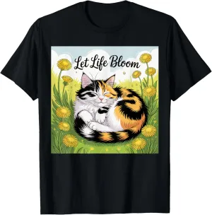 Calico Cat in Dandelion Field Let Life Bloom Peaceful Art T-Shirt