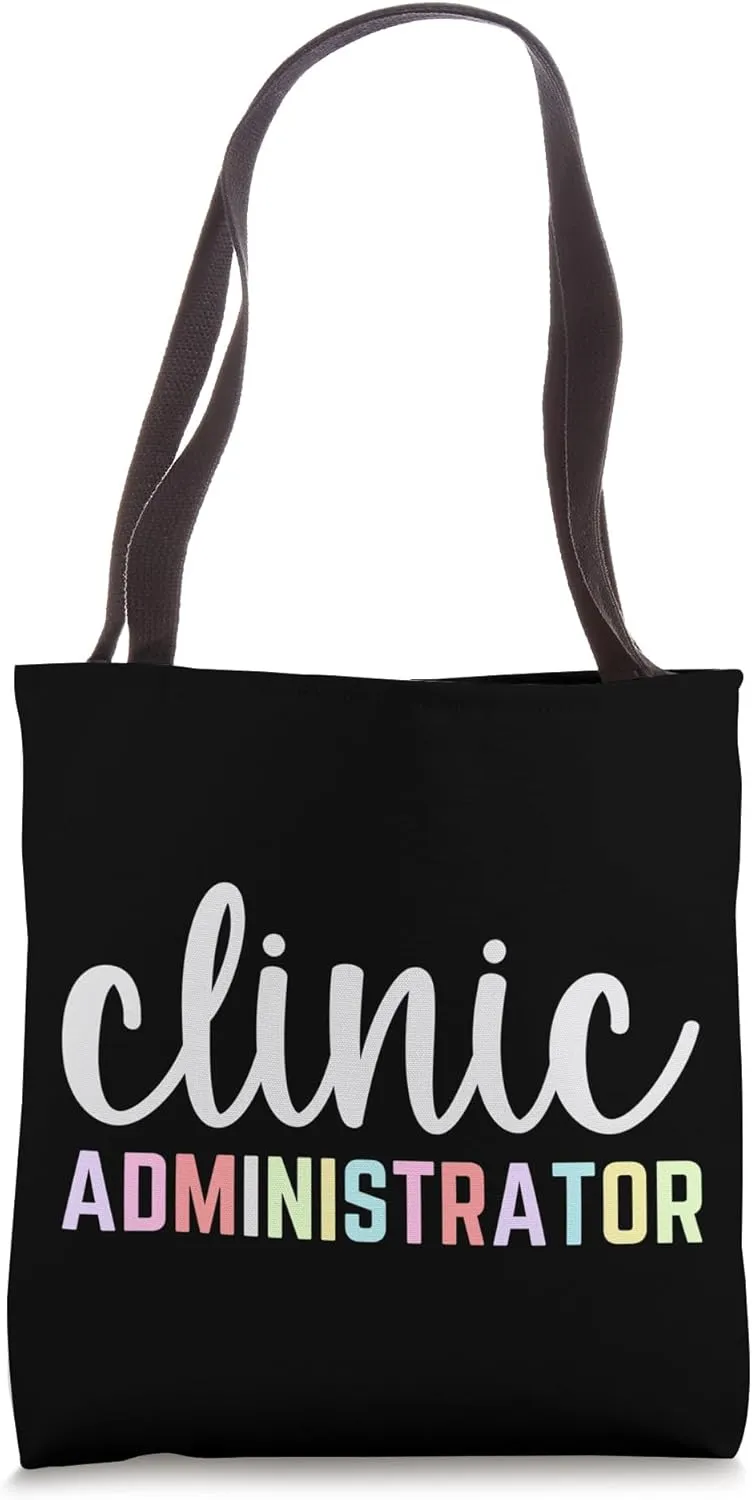 Clinic Administrator Tote Bag