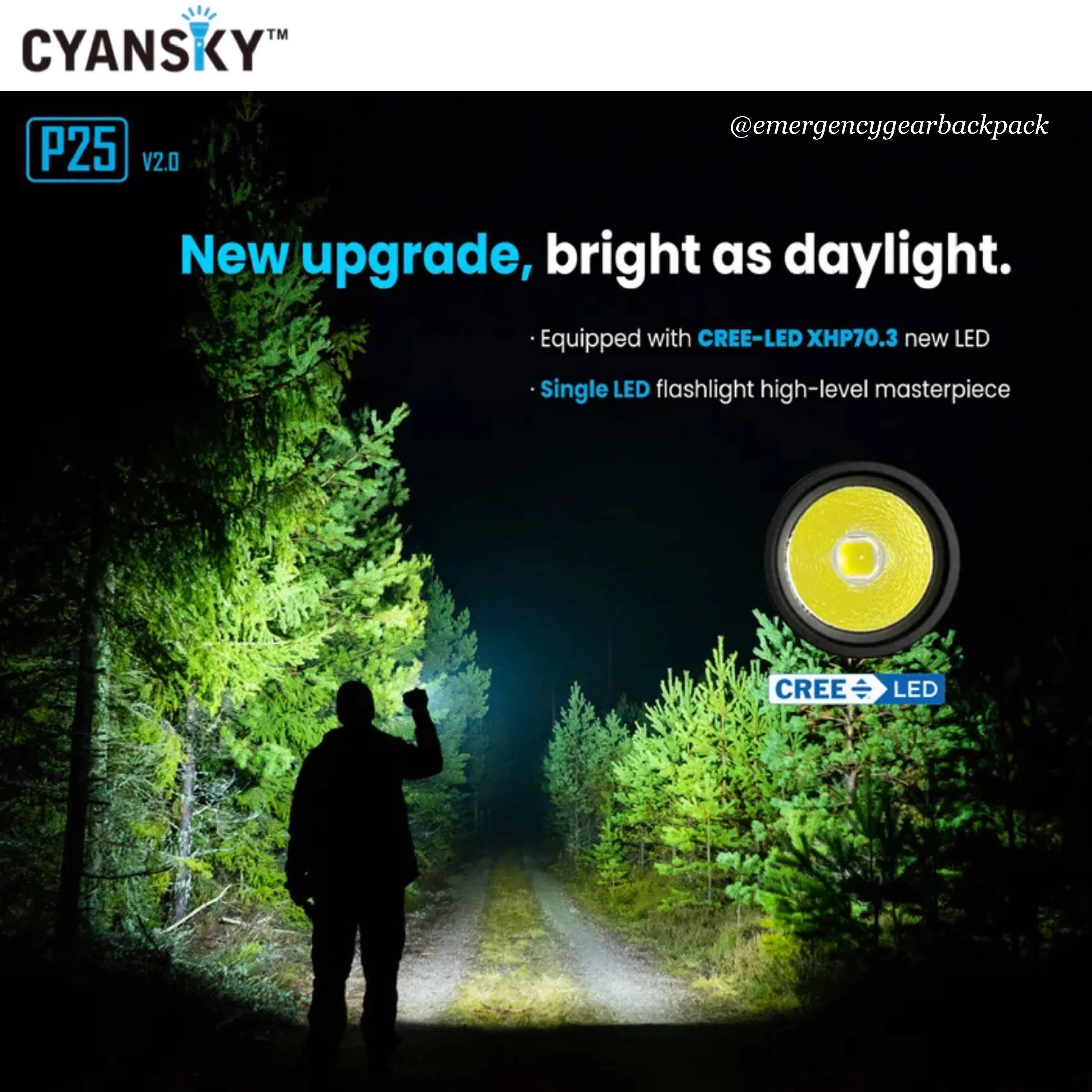 Cyansky P25 V2.0 Outdoor Flashlight 3600LMS 208M