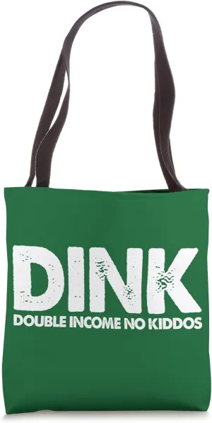 Dink Couple Double Income No Kiddos Funny Tote Bag