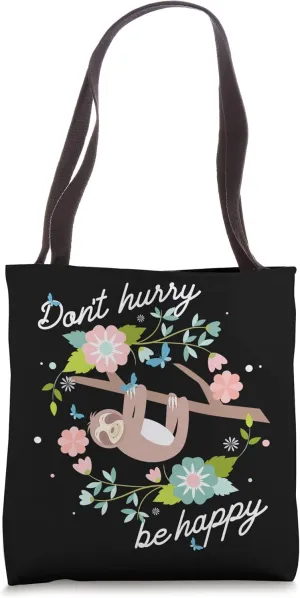 Don't hurry be happy Wildlife Nature sleeping Choloepus toed Tote Bag