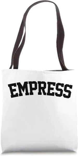 Empress Tote Bag