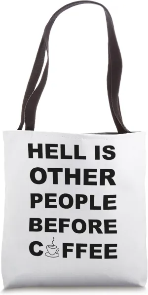 Hell is… Tote Bag