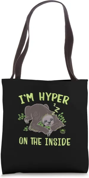Hyper on the Inside Lazy Sloth Tote Bag