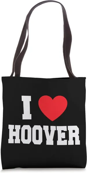 I Love Hoover Tote Bag