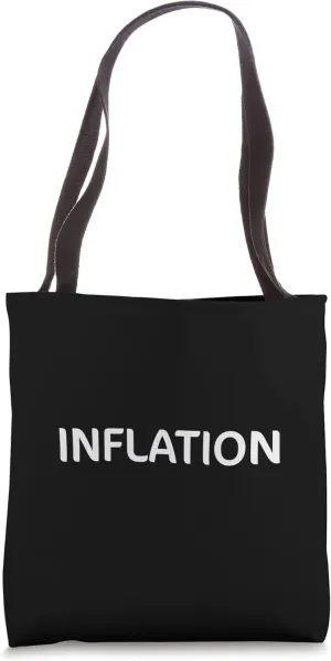 Inflation 2022 Economy Tote Bag