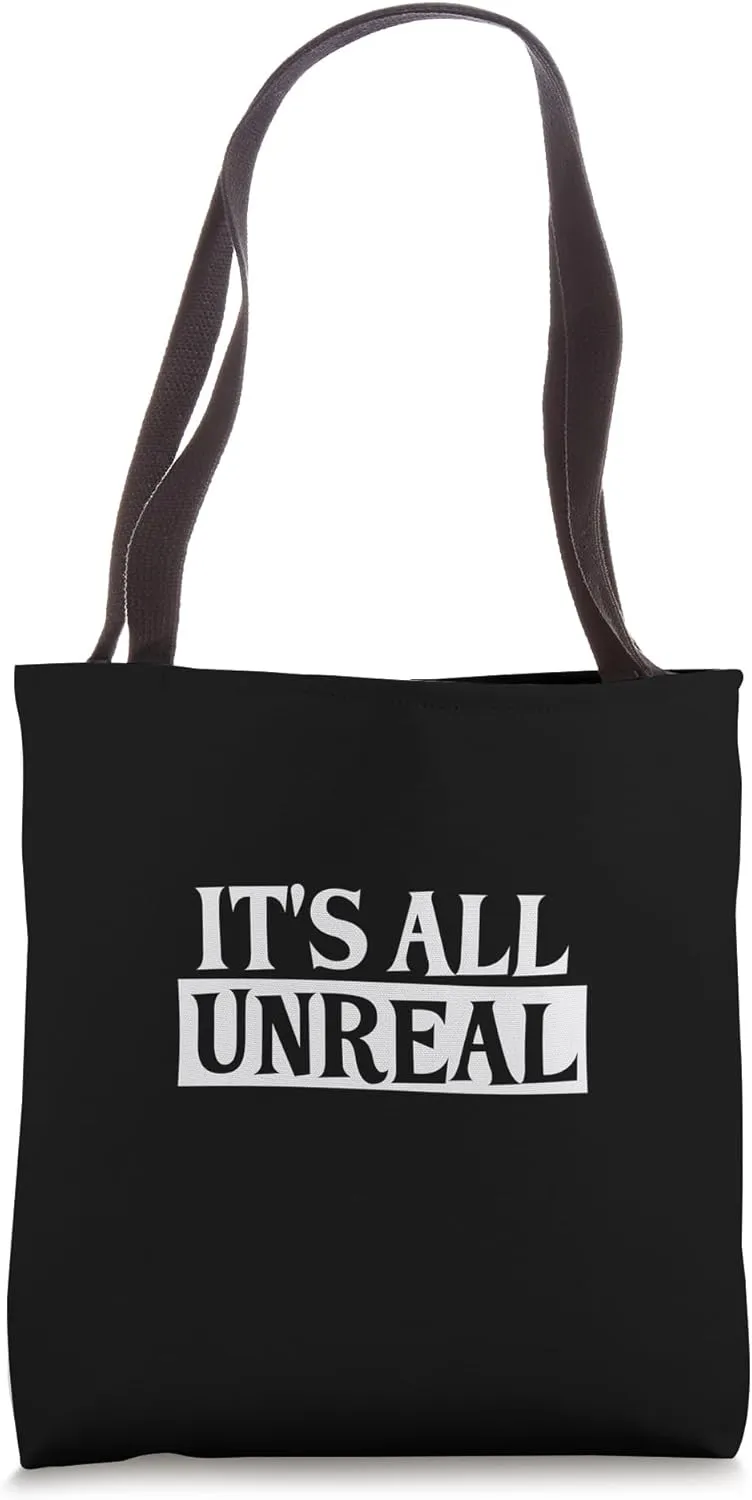 Unreal Tote Bag