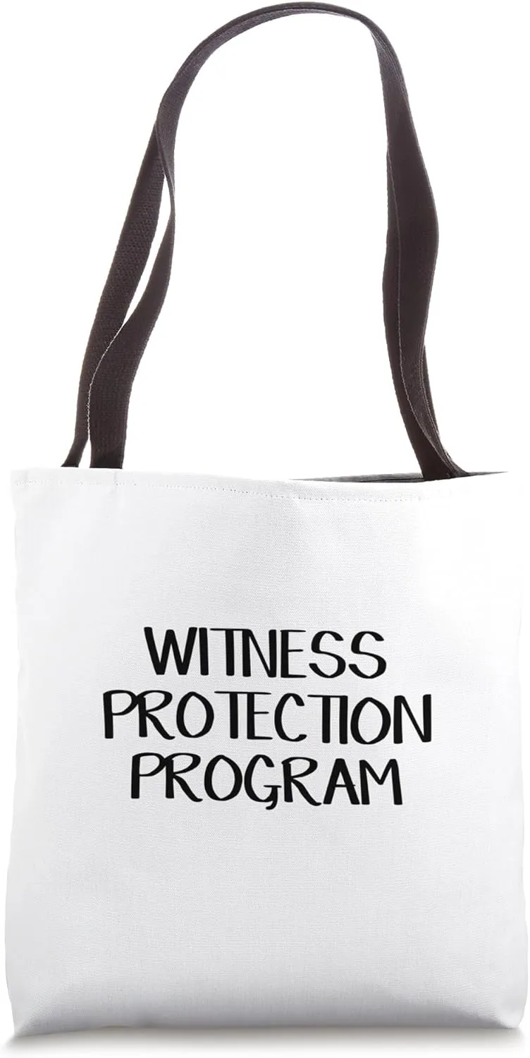 Witness Protection Program Tote Bag